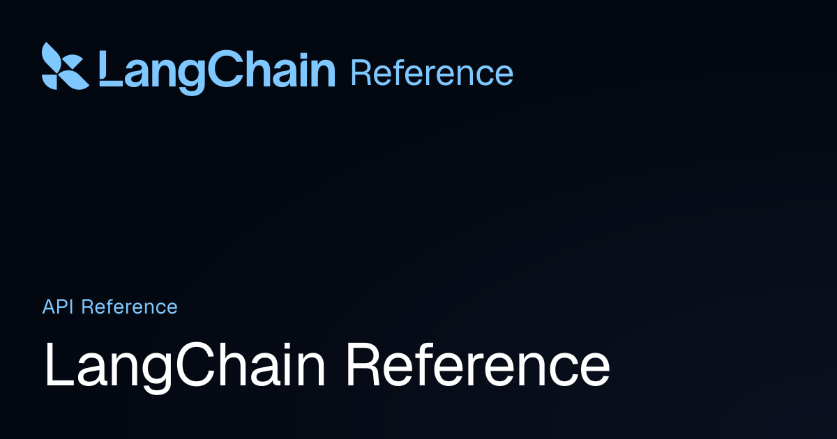 LangChain Reference Docs